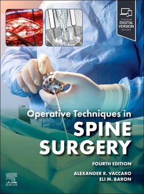 Operationstechniken: Wirbelsäulenchirurgie von Alexander R. Vaccaro Gebundenes Buch