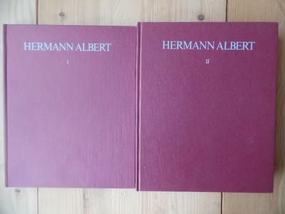 Hermann Albert: Band I: Bilder 1966-1978 ; Band II: Zeichnungen - Pastelle 1969-