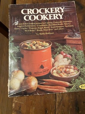 Crockery Cookery by Mable Hoffman Paperback Cookbook, Slow Cooker Recipes