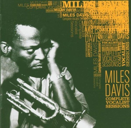 Miles Davis - Complete Vocalist Sessions