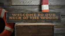 Custom Welcome To Our Woods Sign - Rustic Hand Made Vintage Wooden