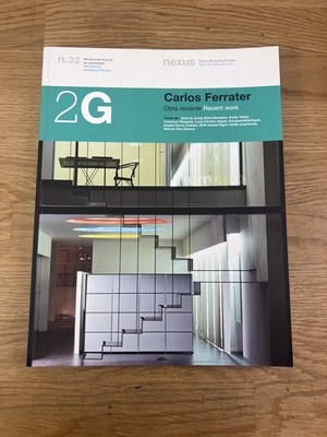 2G International Architecture Review Nr. 32: Carlos Ferrater: Recent Work (2005)