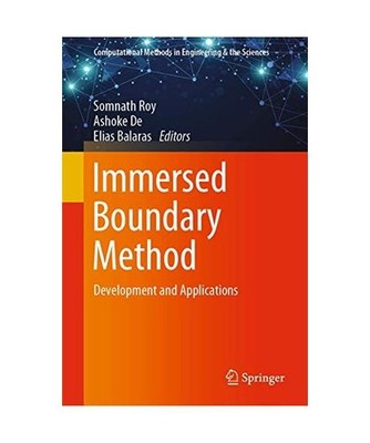 Immersed Boundary Method: Development and Applications: Development and Applicat