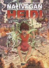 NaziVegan Heidi. Soluzione finale Atto secondo - Don Alemanno, Boban Pesov