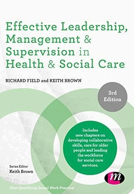 Effective Leadership, Management and Supervision in Buch Learning Matters