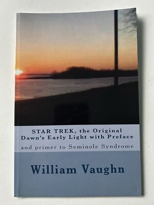 STAR TREK, the Original Dawn's Early Light - Paperback Book