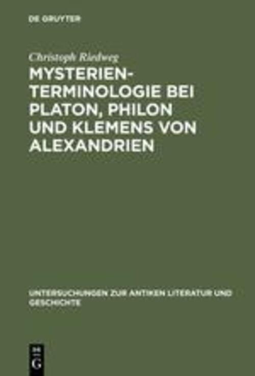 Thumbnail - Christoph Riedweg | Mysterienterminologie Bei Platon, Philon Und