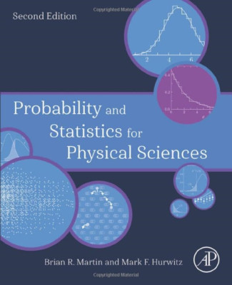 Probability and Statistics for Physical Sciences - Paperback NEW Martin, Brian (