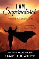 Pamela D White | I Am Supernatural | Taschenbuch | Englisch (2022)