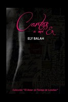 Ely Balah | Cartas A MI EX | Taschenbuch | Spanisch (2015) | [.]
