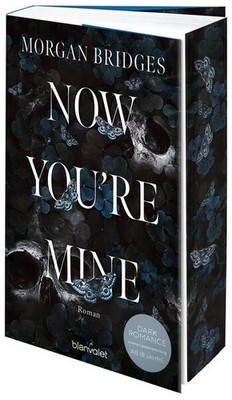 Now You're Mine | Morgan Bridges | deutsch | Now You're Mine (02 Possessing Her)