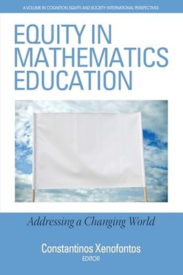Equity in Mathematics Education   Addressing a Changing World - New Pa - X555z