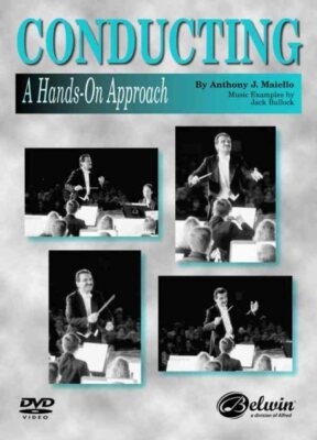 Conducting -- a Hands-on Approach, Hardcover by Maiello, Anthony (COP), Brand...