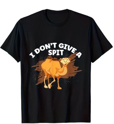 I Don't Give A Spit Camel (T-Shirt)- free ship
