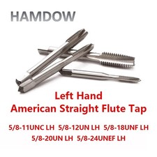 1PC Left Hand Threading Taps 5/8 LH UN UNEF UNC UNF American Straight Flute Tap
