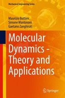 Molecular Dynamics - Theory And Applications Maurizio Bottoni