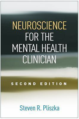 Neuroscience for the Mental Health Clinician, Second Edition by Pliszka, Steven