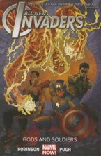 All-New Invaders Volume 1: Gods and Soldiers by Professor Robinson, James: Used