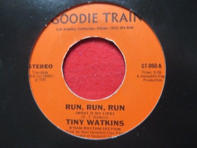 TINY WATKINS ~ RUN RUN RUN - U.S GOODIE TRAIN - NORTHERN SOUL
