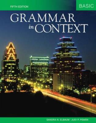 Grammar in Context Basic - Paperback By Elbaum, Sandra N. - GOOD