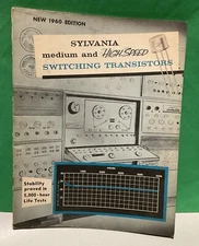 VTG 1960 Sylvania Medium & High Speed Switching Transistors Guide/ Catalog