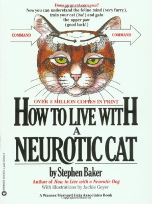How To Live With A Neurotic Cat