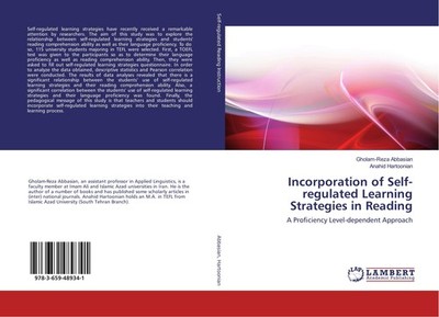 Incorporation of Self-regulated Learning Strategies in Reading Gholam-Reza Abbas