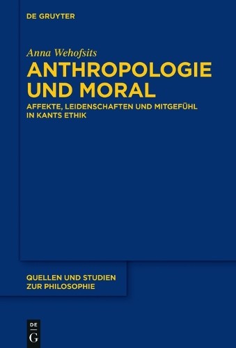 Anna Wehofsits Anthropologie und Moral (Hardback)