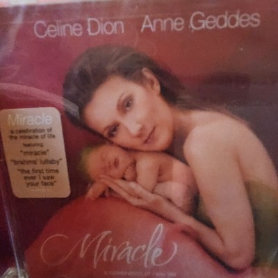Miracle A Celebration of New Life  by Celine Dion & Anne Geddes  (CD, 2004)
