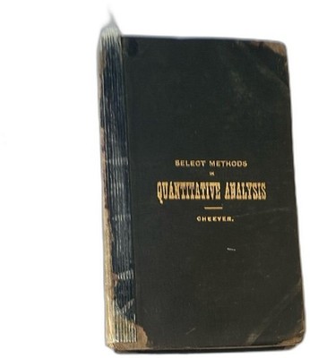 Select Methods In Quantitative Analysis 1888 Jennie E Cheever Vintage Book