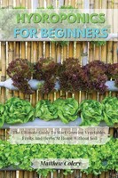 Matthew Colery | Hydroponics FOR Beginners | Taschenbuch | Englisch (2021)