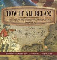 Baby | How It All Began! The Creation And Expansion Of British Colonies In...