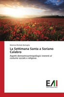 Martino Michele Battaglia | La Settimana Santa A Soriano Calabro | Taschenbuch