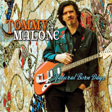 Image of Tommy Malone Natural Born Days (CD) Album