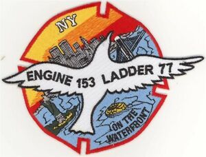 New York City Fire Dept Engine 153 Ladder 77 On The Waterfront Patch