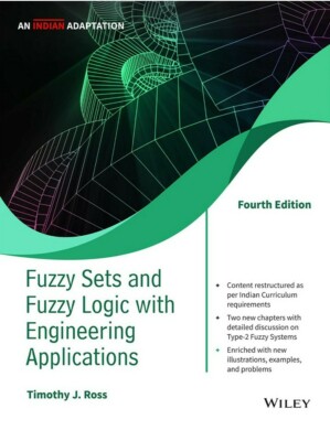 Fuzzy Logic with Engineering Applications by Timothy 4ed INTERNATIONAL EDITION