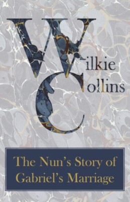 Collins - Nun's Story of Gabriel's Marriage - New paperback or softbac - X555z