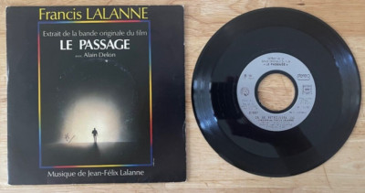 45 7'' FRENCH SP LE PASSAGE ALAIN DELON FRANCIS LALANNE