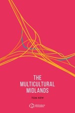 Multicultural Midlands, Hardcover by Kew, Tom; Chambers, Claire (EDT), Brand ...