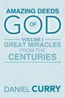 Daniel Curry | Amazing Deeds Of God | Taschenbuch | Englisch (2013) | Xlibris