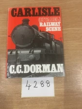 Carisle   Citadel Railway Scene by C C Dorman Vintage Train Railway Book