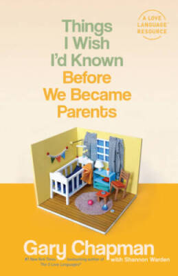 Things I Wish I'd Known Before We Became Parents - Paperback - GOOD