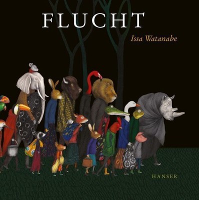 Issa Watanabe ~ Flucht 9783446268227