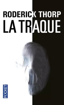 La Traque, Roderick THORP und Michelle CHARRIER