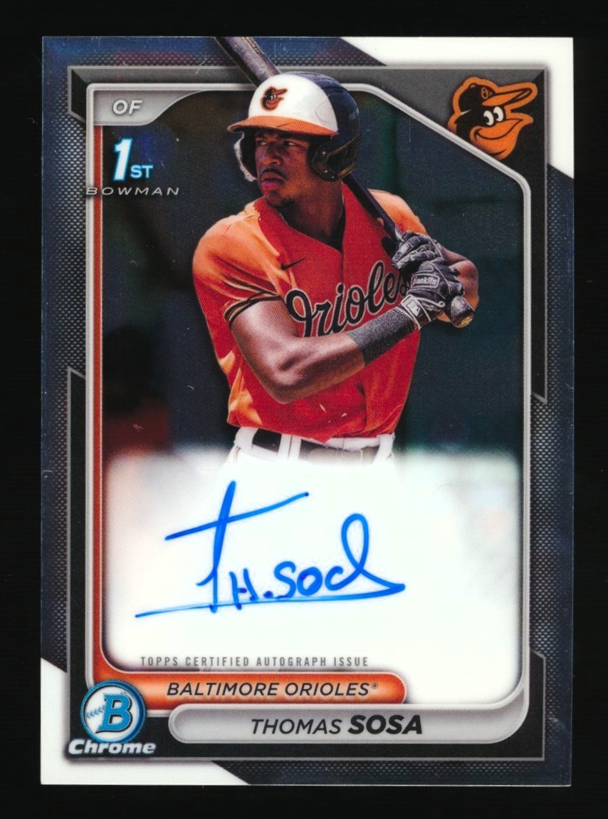 2024 BOWMAN CHROME PROSPECT THOMAS SOSA AUTOGRAPH 1ST AUTO #CPA-TS ORIOLES