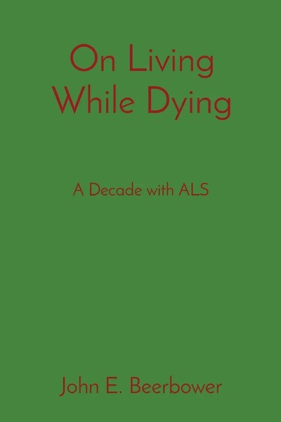 John E. Beerbower | On Living While Dying | Taschenbuch | Englisch (2023)-image