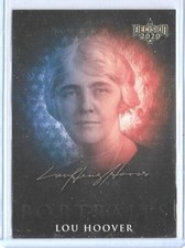 2020 DECISION ~ LOU HOOVER ~ FIRST LADIES PORTRAITS CARD #FLP1 ~ MULTIPLES