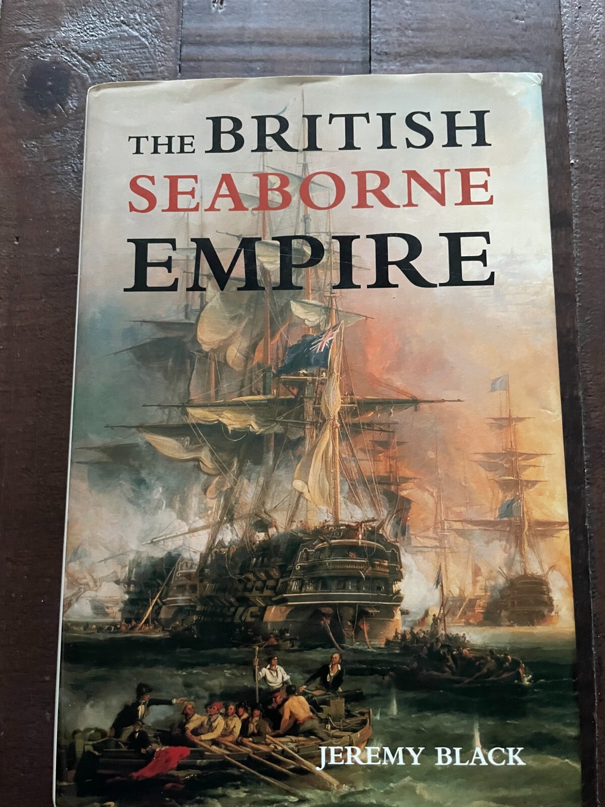 The British Seaborne Empire HB Jeremy Black