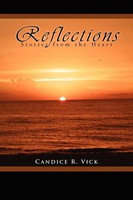Reflections Candice R. Vick Taschenbuch Kartoniert / Broschiert Englisch 2010