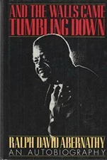 And the Walls Came Tumbling Down: An Autobiography - Hardcover - GOOD
